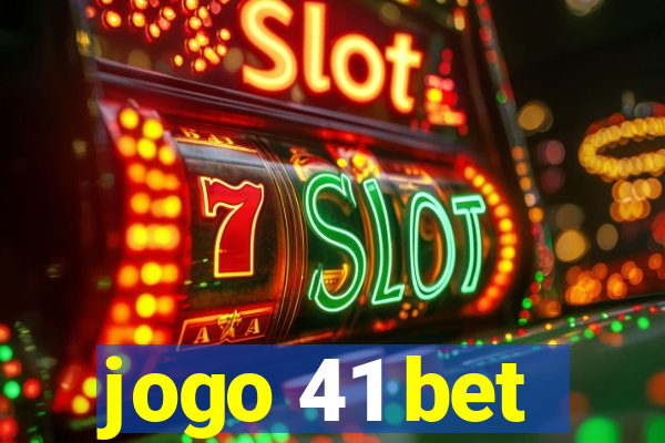 jogo 41 bet